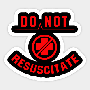 Do Not Resuscitate Sticker